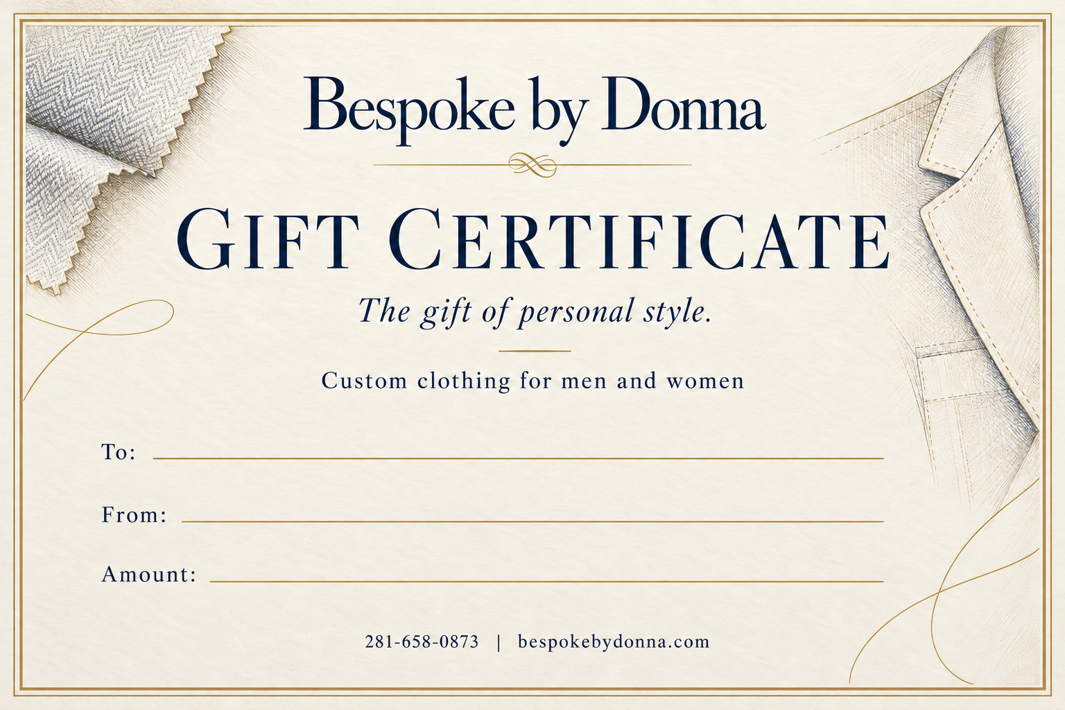 Bespoke by Donna gift certificate. The gift of personal style. Custom clothing for men and women. Blank To, From, and Amount lines.